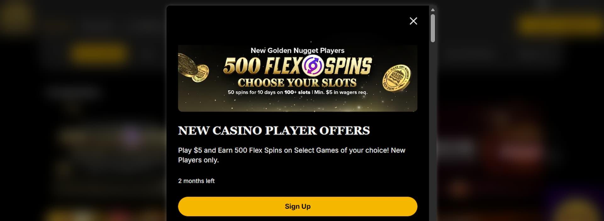 New Golden Nugget Casino promo code: Play $5, Get 500 Flex Spins